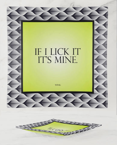 Warm Human If I Lick It It's Mine Glass Trinket Tray