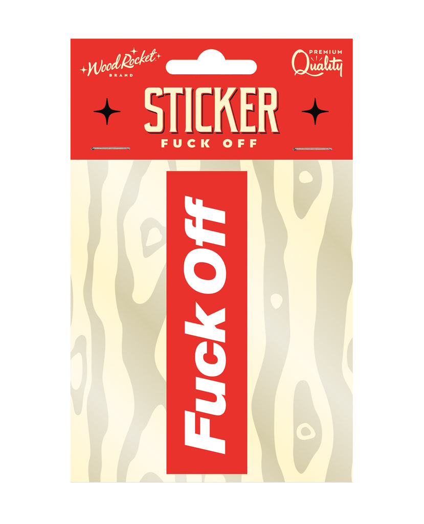 Fuck Off Sticker