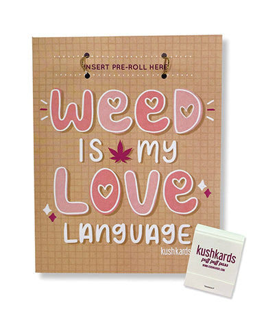 Weed Is My Love Language Greeting Card w/Matchbook