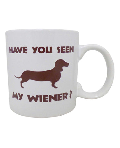 Attitude Mug Have You Seen My Wiener - 22 Oz
