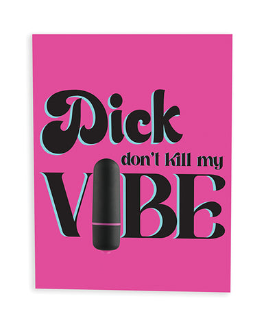 Dick Don't Kill My Vibe Naughty Greeting Card W/rock Candy Vibrator & Fresh Vibes Towelettes